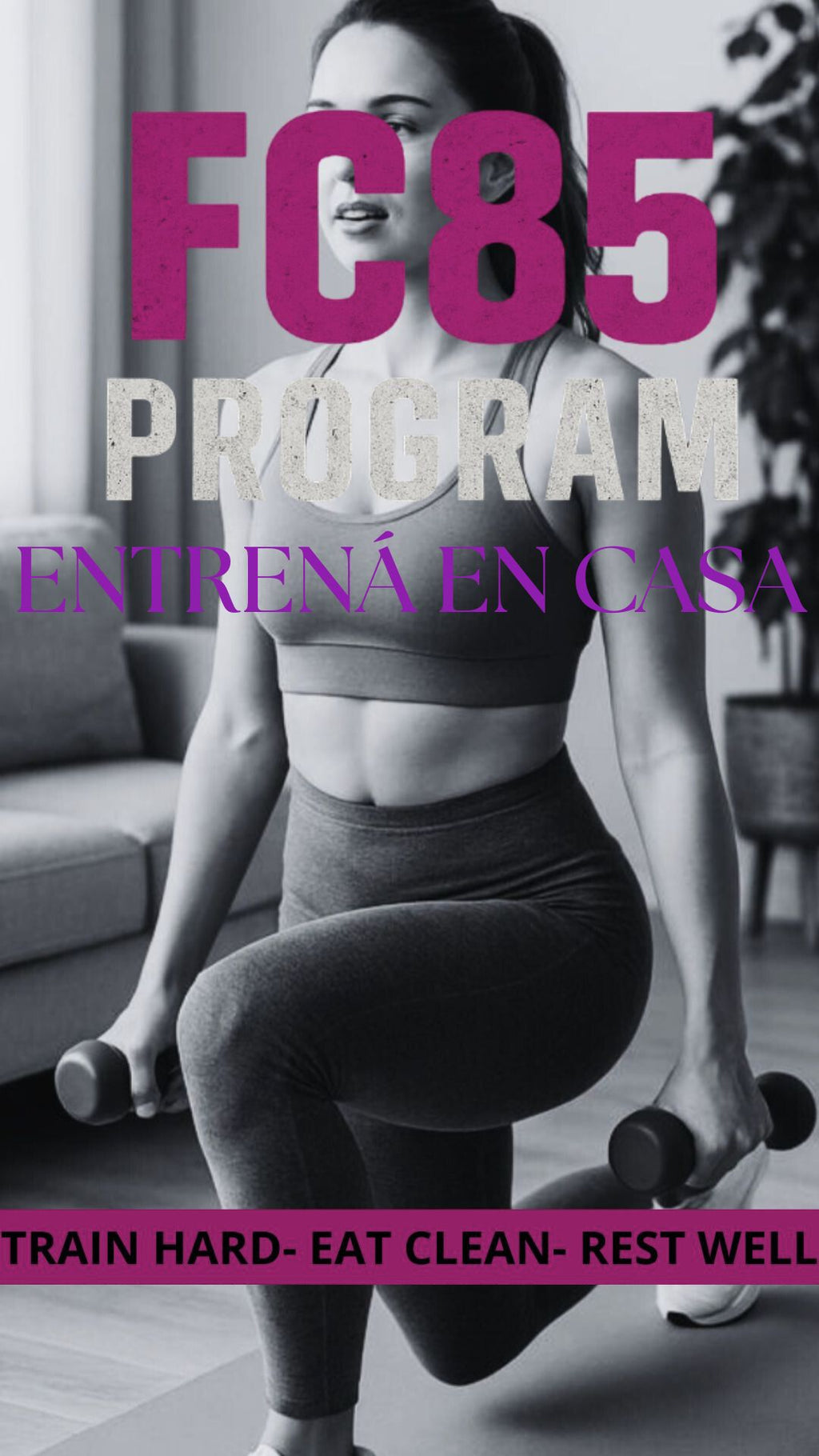 ENTRENA EN CASA + PLAN NUTRICIONAL ( MES 1 Y 2)
