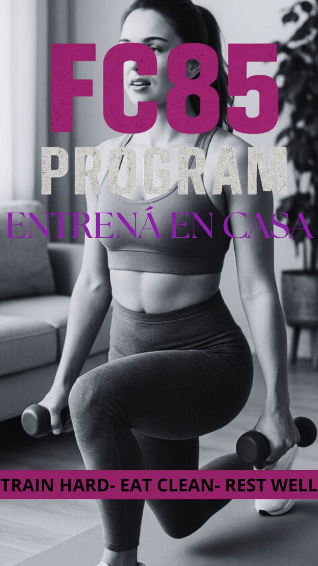 ENTRENA EN CASA + PLAN NUTRICIONAL ( MES 1 Y 2)