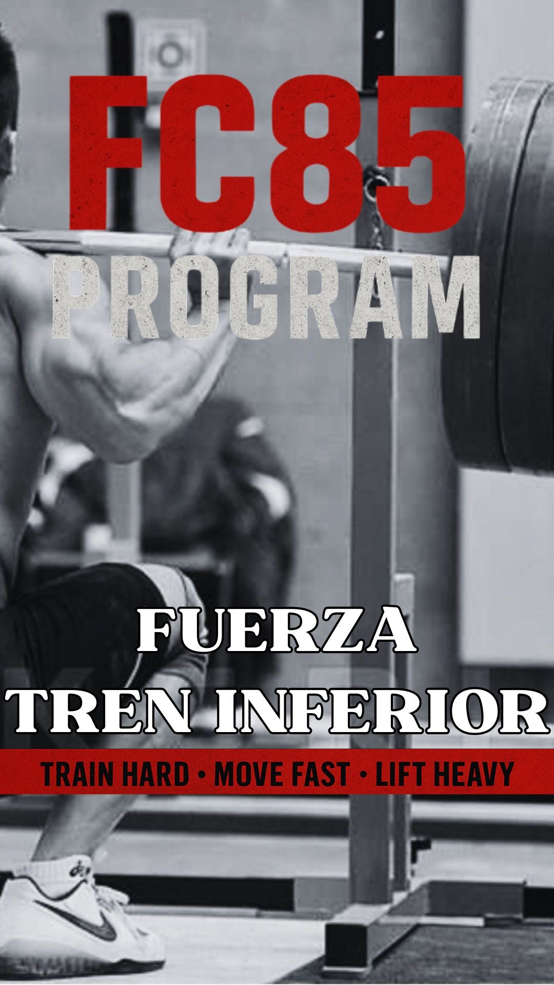 FUERZA TREN INFERIOR + GUIA NUTRICIONAL